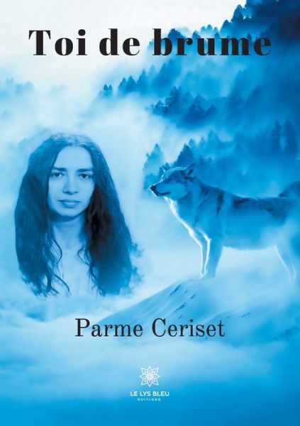 Cover for Parme Ceriset · Toi de brume (Paperback Book) (2021)