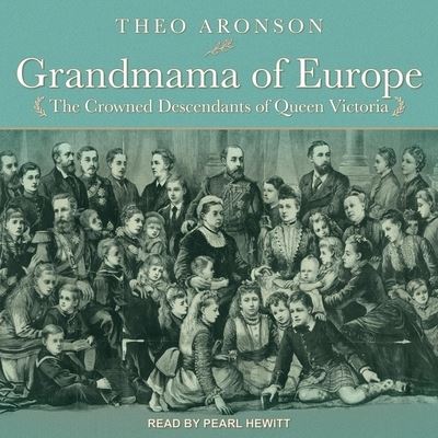 Cover for Theo Aronson · Grandmama of Europe (CD) (2021)