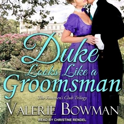 Duke Looks Like a Groomsman - Valerie Bowman - Music - TANTOR AUDIO - 9798200205660 - 2021