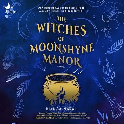 The Witches of Moonshyne Manor - Bianca Marais - Music - Mira Books - 9798212015660 - August 23, 2022