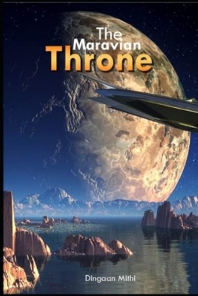 Cover for Dingaan Mithi · The Maravian Throne (Paperback Book) (2021)