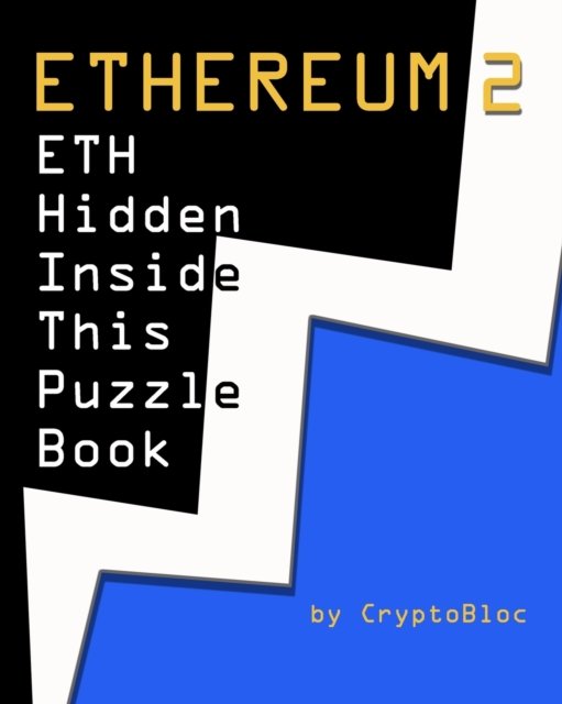 Cover for Cryptobloc · Ethereum 2: ETH Hidden Inside This Puzzle Book (Paperback Bog) (2021)