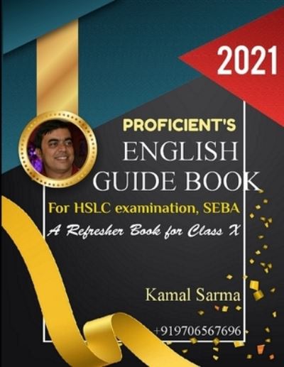 Cover for Kamal Sarma · Proficient's English Guide Book for H.S.L.C. Examination, Seba (Paperback Book) (2020)