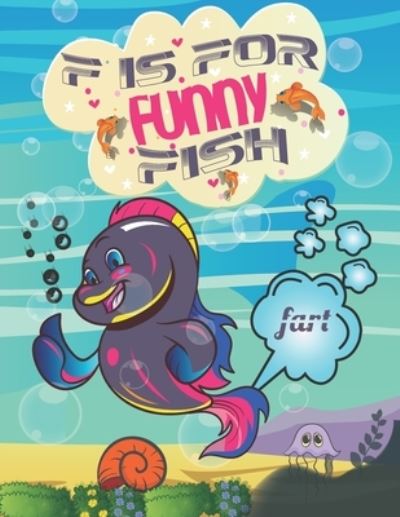 Cover for Unique Books Publishers · F Is For Funny Fish (Paperback Book) (2021)