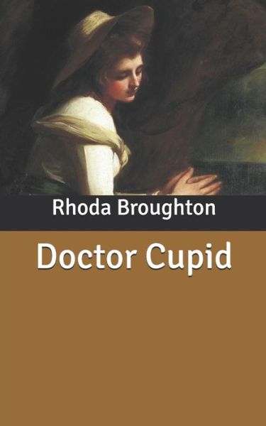 Cover for Rhoda Broughton · Doctor Cupid (Paperback Book) (2020)