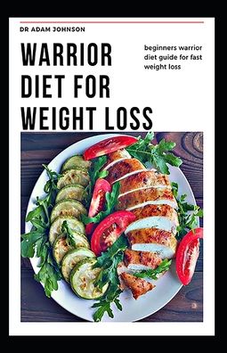 Cover for Adam Johnson · Warrior Diet for Weight Loss (Paperback Book) (2020)