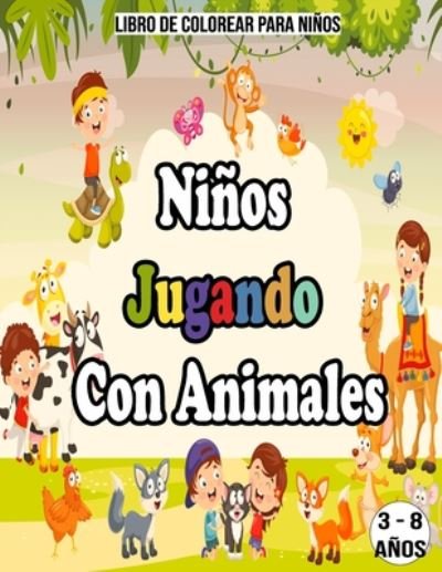 Cover for Esthere Bq · Ninos Jugando Con Animales (Pocketbok) (2020)