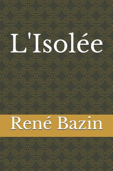 Cover for Bazin · L'Isolee (Paperback Bog) (2020)