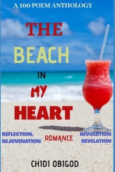 Cover for Chidi Obigod · The Beach in My Heart: A 100 Poem Anthology (Paperback Book) (2020)