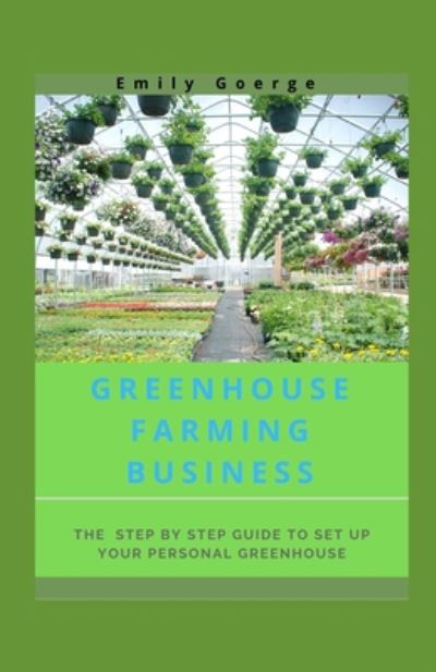 Cover for Emily George · Greenhouse Farming Business (Paperback Book) (2020)