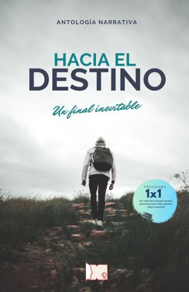 Cover for Autores Varios Ita · Hacia El Destino (Paperback Book) (2020)