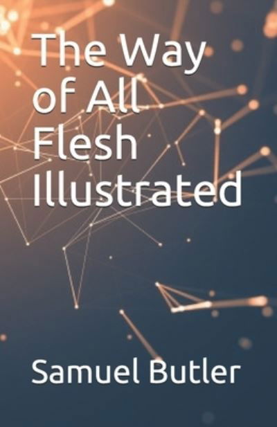 Cover for Samuel Butler · The Way of All Flesh Illustrated (Paperback Book) (2021)