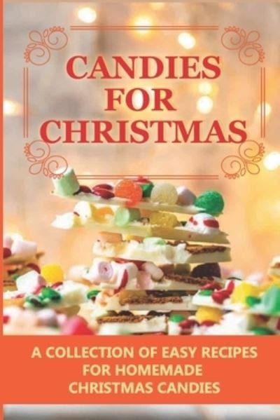 Cover for Oretha Lipani · Candies For Christmas (Paperback Book) (2021)