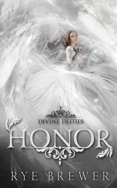 Cover for Rye Brewer · Honor: A Kingdom of Hell Princes vs. Demigoddesses New Adult Fantasy (Taschenbuch) (2021)