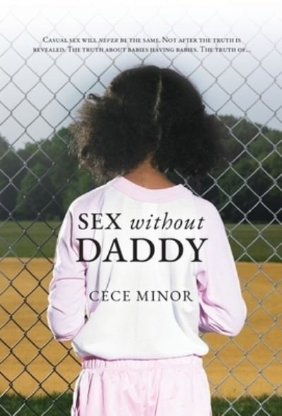 Cover for Cece Minor · Sex Without Daddy (Book) (2023)