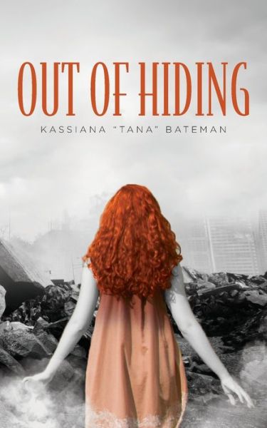 Cover for Kassiana Tana Bateman · Out of Hiding (Paperback Book) (2022)