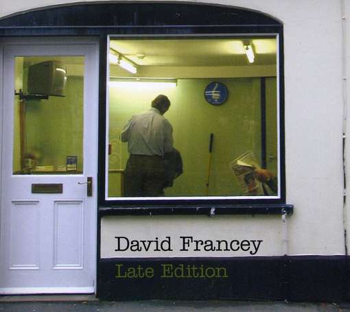 Late Edition - David Francey - Music - FOLK - 0088907207661 - March 16, 2018