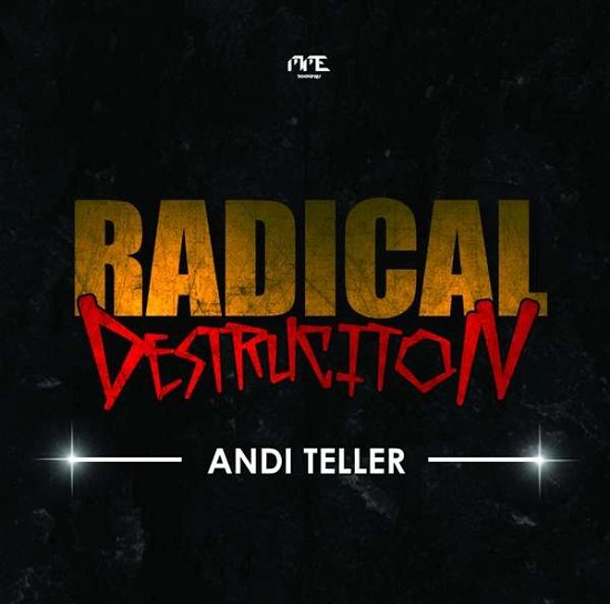 Cover for Teller Andi · Radical Destruction (CD) (2017)