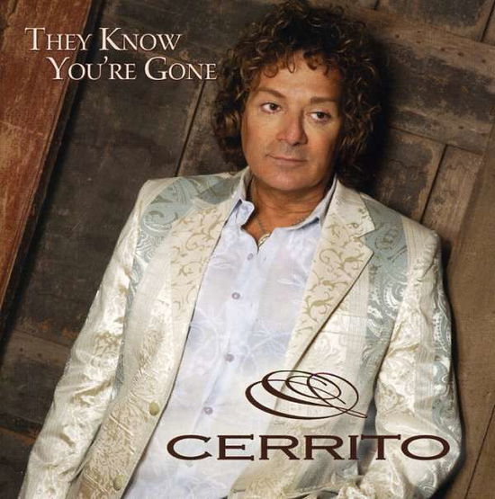 Cover for Cerrito · They Know You're Gone (CD) (2007)