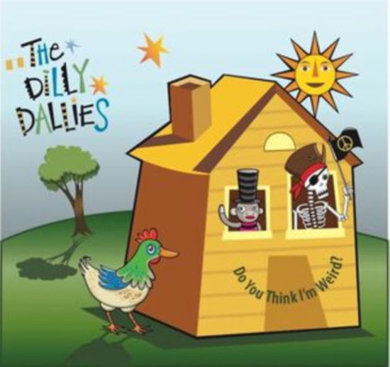 Do You Think Im Weird - Dilly Dallies - Musik - AMS - 0195269087661 - 18. juni 2021