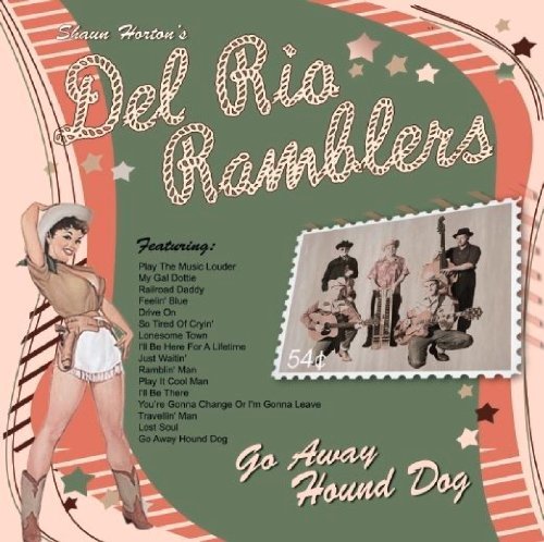 Cover for Del Rio Ramblers · Go Away Hound Dog (CD) (2011)