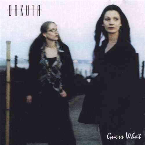Cover for Dakota · Guess What (CD) (2003)