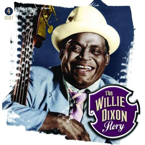Cover for Willie Dixon Story the · The Willie Dixon Story (CD) [Box set] (2012)