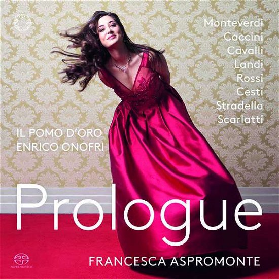 Cover for Aspromonte,Francesca / Onofri,Enrico/Il Pomo D'oro · Francesca Aspromonte - Prologue (SACD) (2018)