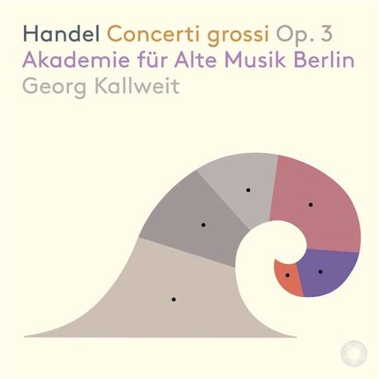 Cover for Akademie Fur Alte Musik Berlin / Georg Kallweit · Handel: Concerti Grossi. Op. 3 (CD) (2020)