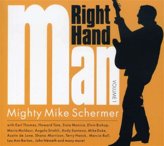 Cover for Mighty Mike Schermer · Right Hand Man 1 (CD) (2007)