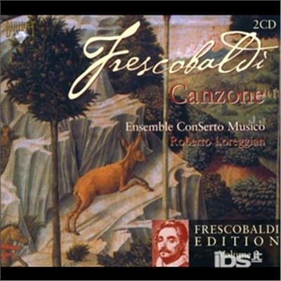 Cover for Frescobaldi / Canzone Ensemble / Loreggian · Edition 2 (CD) (2008)