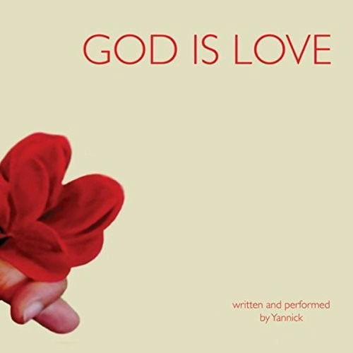 Cover for Yannick · God is Love (CD) (2017)