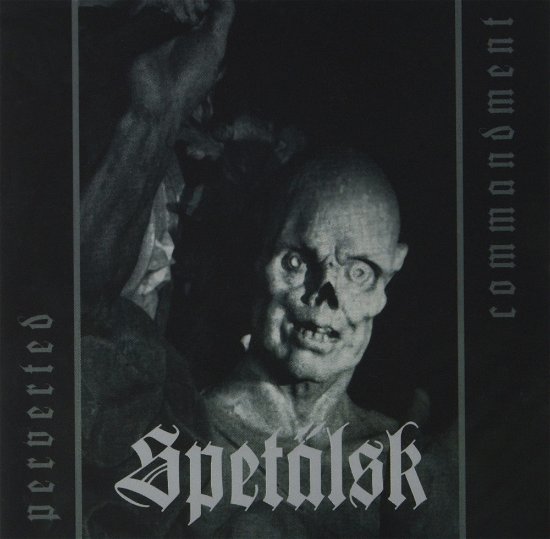 Cover for Spetalsk · Perverted Commandment (CD) (2005)