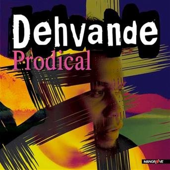 Cover for Dehvande · Prodical (CD)