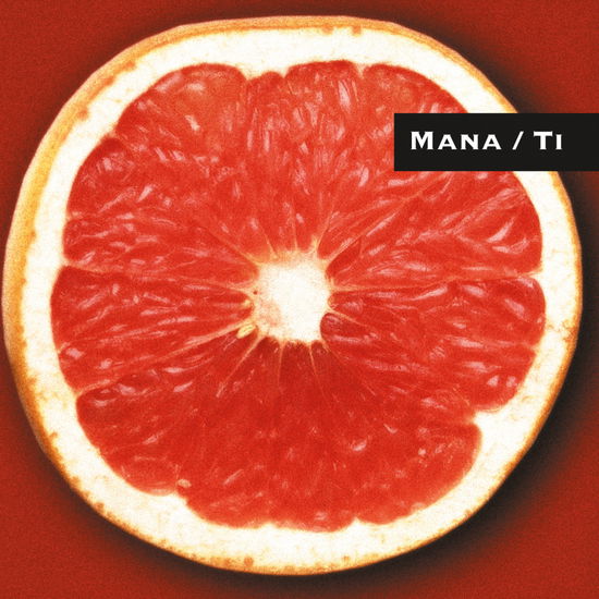 Cover for Mana · Ti (CD) (2017)