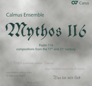 Mythos 116 - Schein / Erich / Schutz / Calmus Ensemble - Musique - Carus - 4009350833661 - 25 octobre 2011