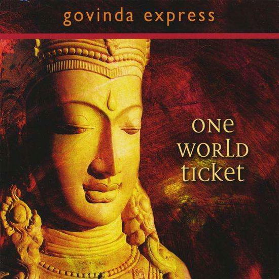 Cover for Govinda Express · One World Ticket (CD) [Digipak] (2008)