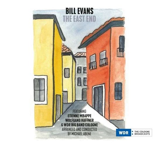 Cover for Bill Evans (Saxophone) · The East End (CD) (2019)