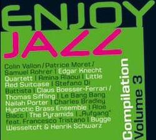 Vol.3 - Enjoy Jazz Compilation - Musik - JAZZ'HALO - 4260089370661 - 21. oktober 2011