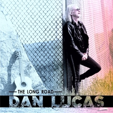 Dan Lucas · Long Road (CD) (2021)