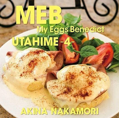 Cover for Akina Nakamori · Utahime 4 -My Eggs Benedict- (CD) [Japan Import edition] (2023)