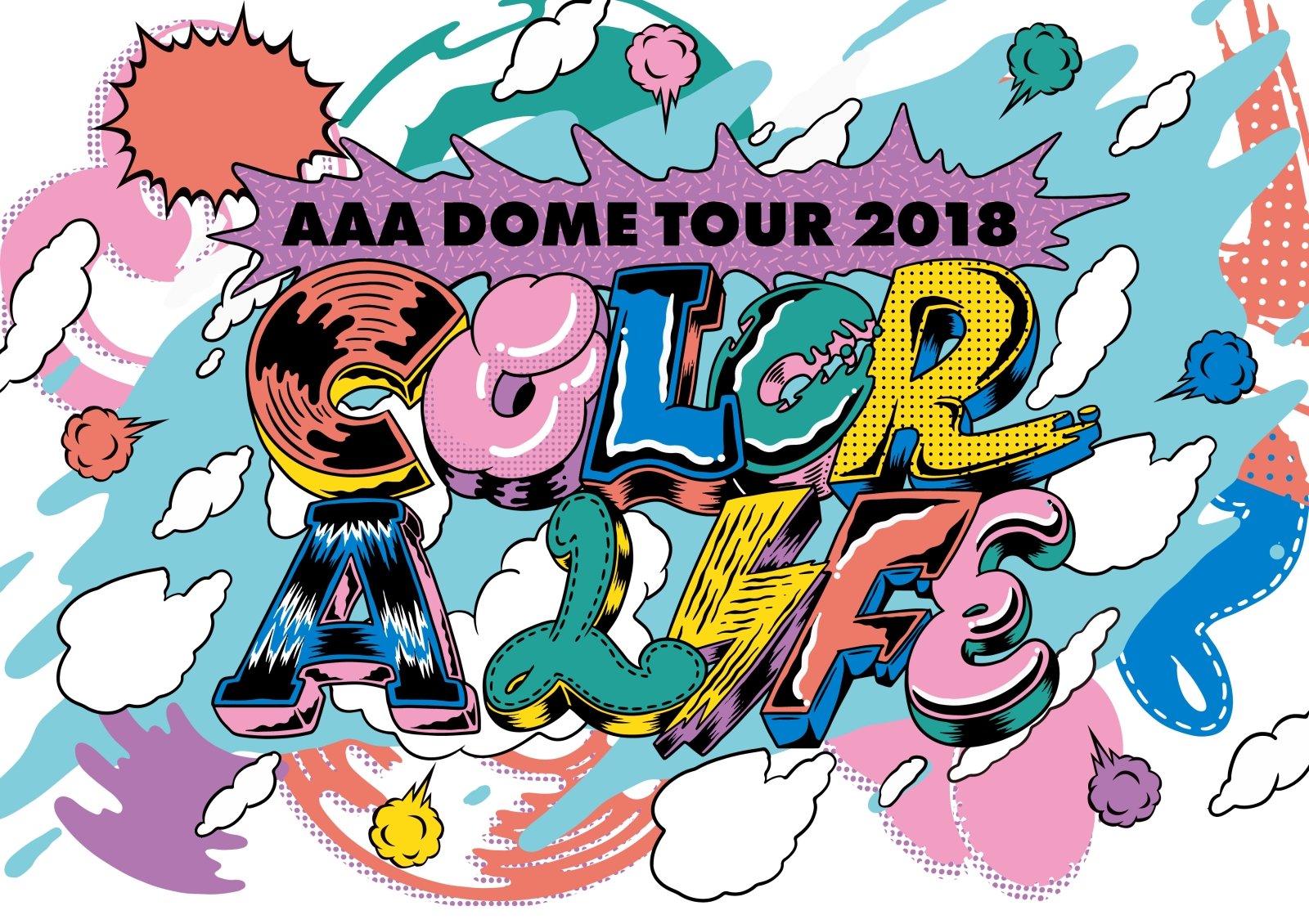柔らかな質感の TOUR DOME AAA 2018 LIFE A COLOR 国内アーティスト
