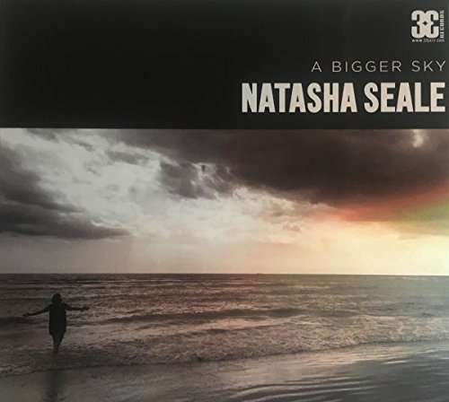 Cover for Natasha Seale · A Bigger Sky (CD) (2017)