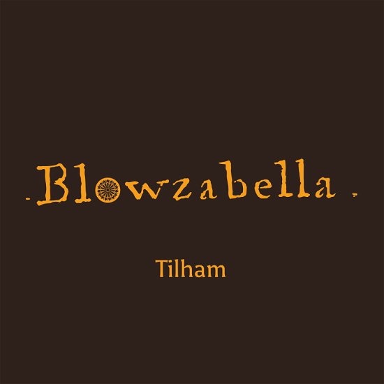 Cover for Blowzabella · Tilham (CD) (2024)