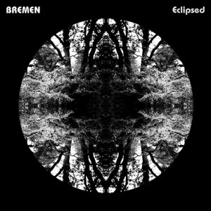 Cover for Bremen · Eclipsed (LP) (2016)