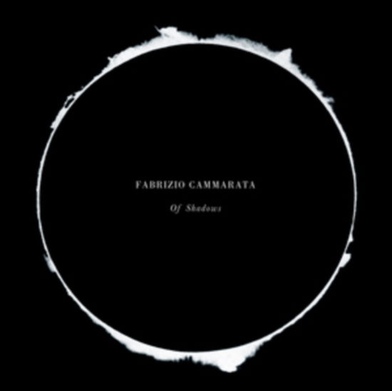 Of Shadows - Fabrizio Cammarata - Muzyka - 800A - 5056032325661 - 30 sierpnia 2019