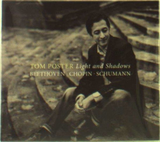 Light And Shadows - Tom Poster - Musiikki - THE ORCHARD (EDITION RECORDS) - 5065001530661 - perjantai 2. kesäkuuta 2017