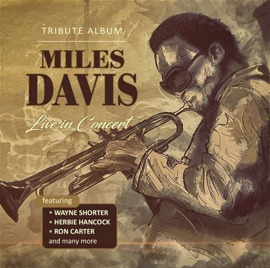 Miles Davis Tribute Album - Various Artists - Música - LASER MEDIA - 5321385321661 - 21 de junho de 2019