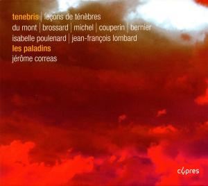 Tenebris-Lecons De Tenebr - Brossard / Bernier / Couperin - Muziek - CYPRS - 5412217016661 - 1 november 2012