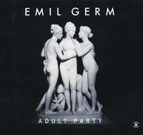 Cover for Emil Germ · Adult Party (CD) (2015)